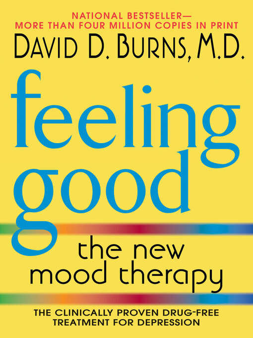 Title details for Feeling Good by David D. Burns, M.D. - Wait list